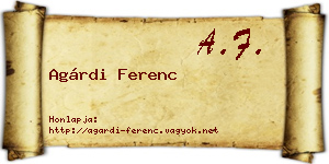 Agárdi Ferenc névjegykártya